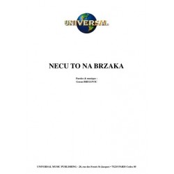 NECU TO NA BRZAKA