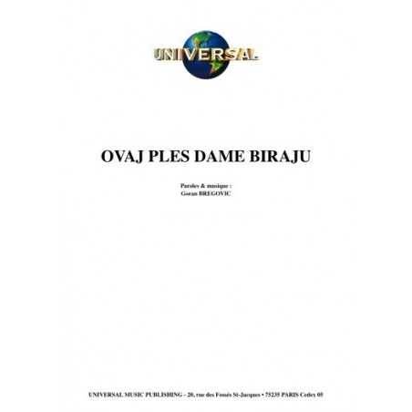OVAJ PLES DAME BIRAJU