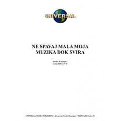 NE SPAVAJ MALA MOJA MUZIKA...