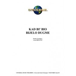 KAD BI' BIO BIJELO DUGME