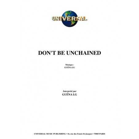 DON'T BE UNCHAINED