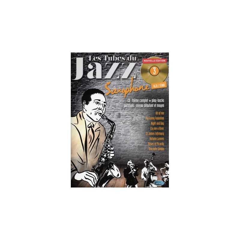 LES TUBES DU JAZZ SAXOPHONE VOL.3