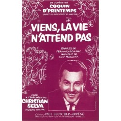 VIENS, LA VIE N'ATTEND PAS