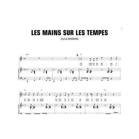 LES MAINS SUR LES TEMPES