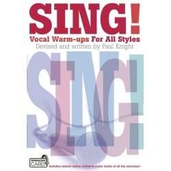 SING ! VOCAL WARM-UPS FOR ALL STYLES