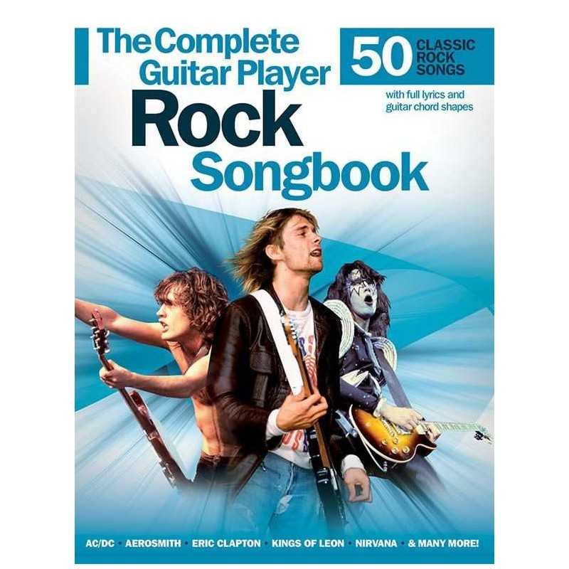 THE COMPLETE GUITAR PLAYER : ROCK SONGBOOK