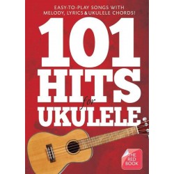 101 HITS FOR UKULELE (RED BOOK)