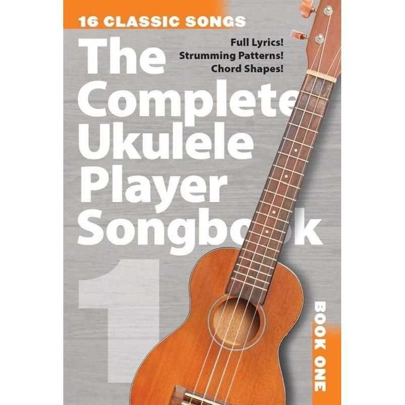 Partition THE COMPLETE UKULELE PLAYER SONGBOOK 1