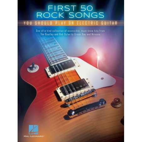 FIRST 50 ROCK SONGS YOU SHOULD PLAY ON ELECTRIC GUITAR