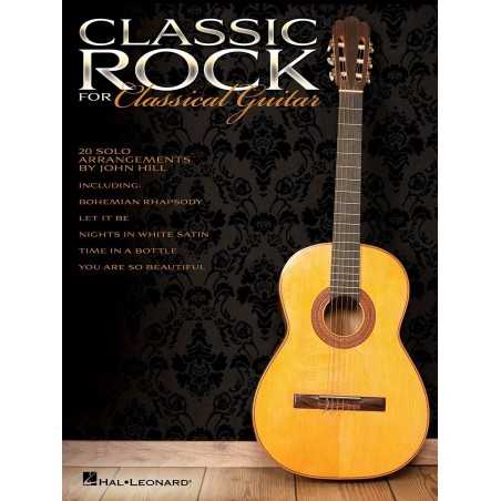 CLASSIC ROCK FOR CLASSICAL GUITAR 20 SOLO ARRANGEMENTS