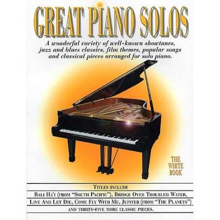 GREAT PIANO SOLOS - THE WHITE BOOK