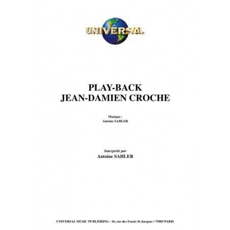 PLAY-BACK JEAN-DAMIEN CROCHE