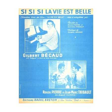 SI SI SI LA VIE EST BELLE