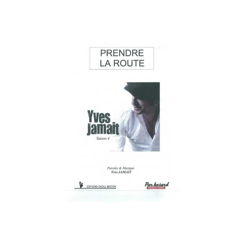 Sheet music PRENDRE LA ROUTE Yves Jamait PDF