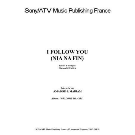 I FOLLOW YOU (NIA NA FIN)