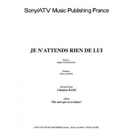 JE N'ATTENDS RIEN DE LUI