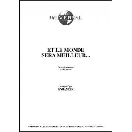 ET LE MONDE SERA MEILLEUR...