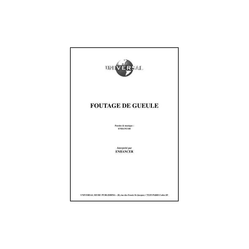 FOUTAGE DE GUEULE