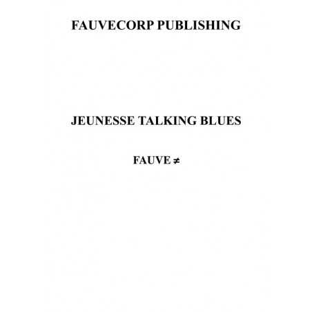 JEUNESSE TALKING BLUES