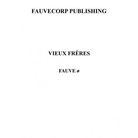 VIEUX FRÈRES