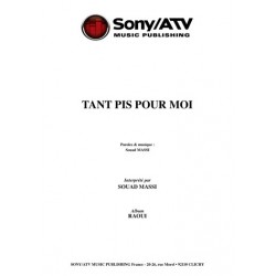 TANT PIS POUR MOI