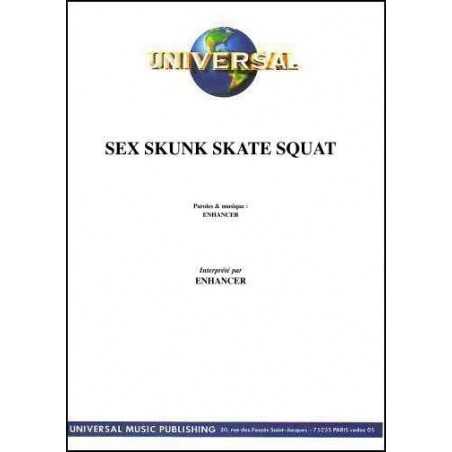 SEX SHUNK SHAKE SQUAT