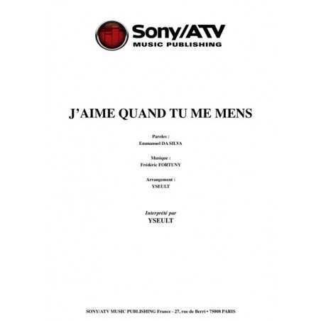J’AIME QUAND TU ME MENS