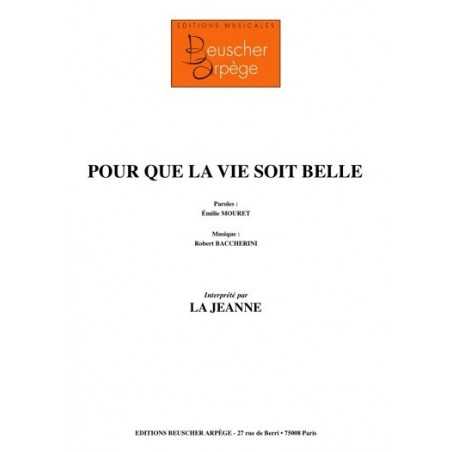POUR QUE LA VIE SOIT BELLE