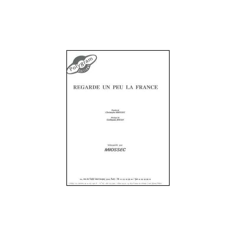 REGARDE UN PEU LA FRANCE