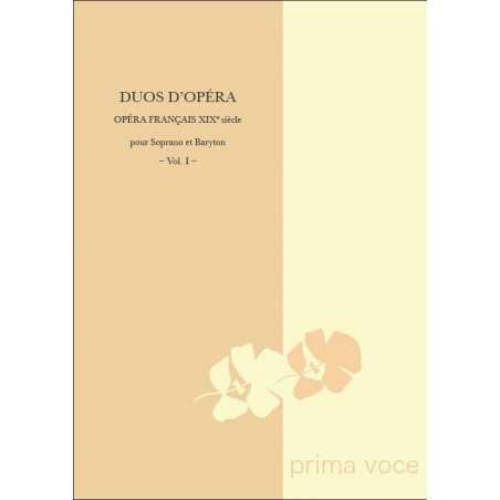 DUOS D'OPÉRA : SOPRANO ET BARYTON VOL. I