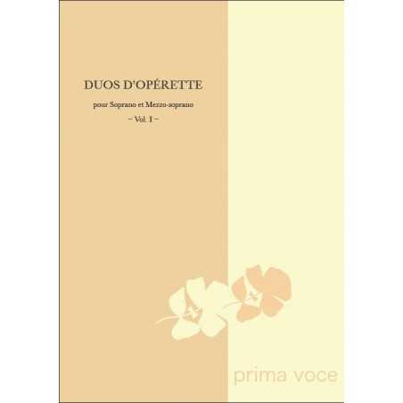 DUOS D'OPÉRETTE : SOPRANO ET MEZZO-SOPRANO VOL. I