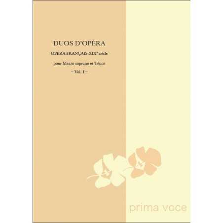 DUOS D'OPÉRA : MEZZO-SOPRANO ET TÉNOR VOL. I
