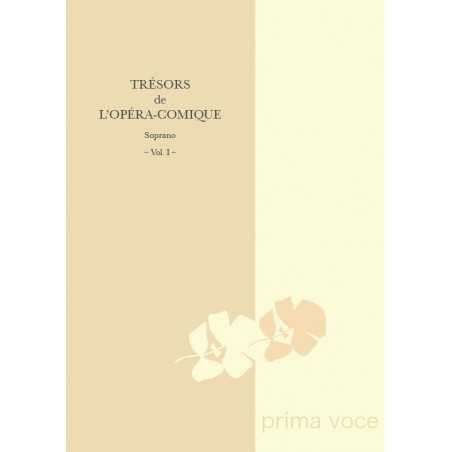 TRÉSORS DE L'OPÉRA COMIQUE : SOPRANO VOL. I