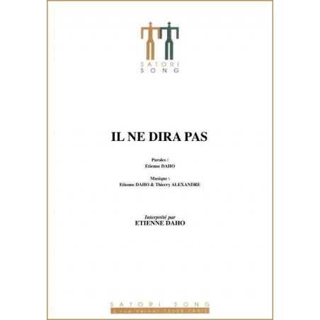IL NE DIRA PAS