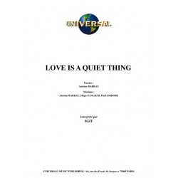 LOVE IS A QUIET THING