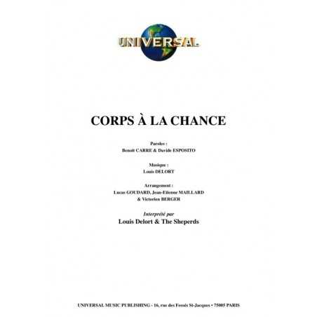 CORPS À LA CHANCE