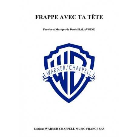 FRAPPE AVEC TA TÊTE