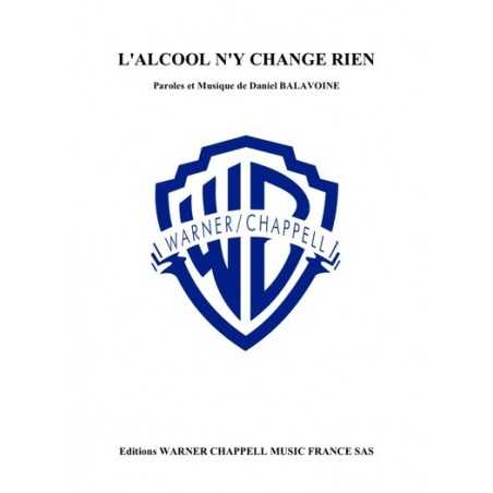 L'ALCOOL N'Y CHANGE RIEN