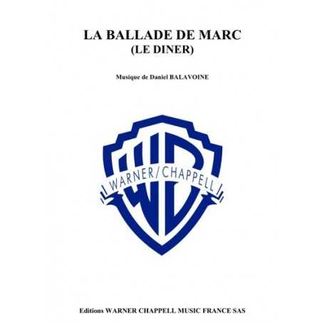 LA BALLADE DE MARC (LE DINER)
