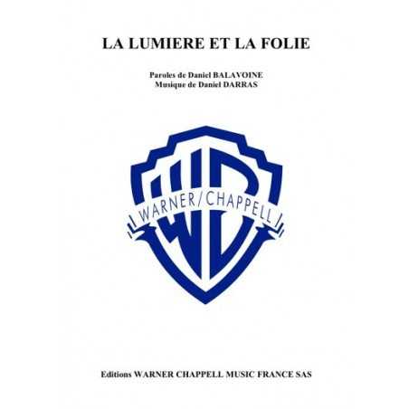 LA LUMIERE ET LA FOLIE