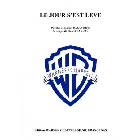 LE JOUR S'EST LEVE