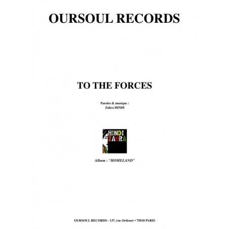 TO THE FORCES