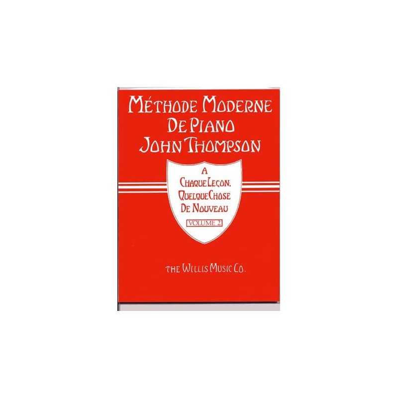 MÉTHODE MODERNE DE PIANO JOHN THOMPSON VOL.2