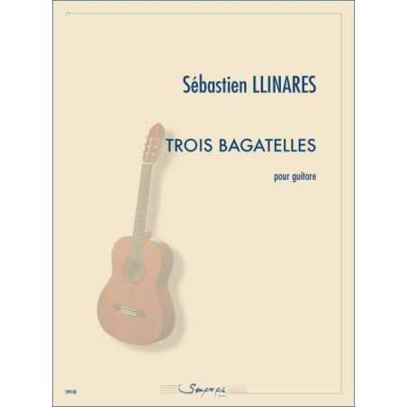 TROIS BAGATELLES