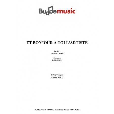 ET BONJOUR À TOI L'ARTISTE