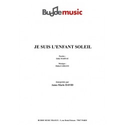 Sheet music JE SUIS L'ENFANT SOLEIL Anne-Marie David pdf