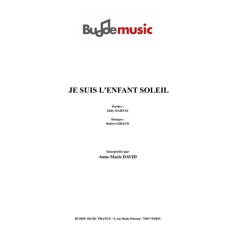 Sheet music JE SUIS L'ENFANT SOLEIL Anne-Marie David pdf