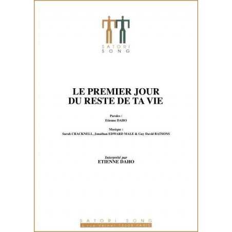 LE PREMIER JOUR DU RESTE DE TA VIE