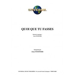 QUOI QUE TU FASSES