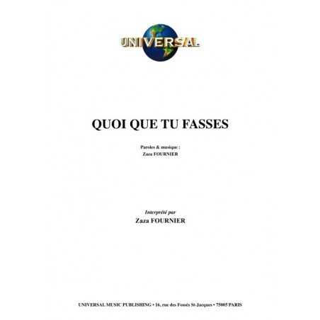 QUOI QUE TU FASSES